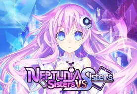 Neptunia: Sisters Vs Sisters - Pre-Orders Now Live