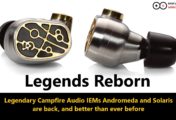 Legends Reborn - Campfire Has Updated Its Classic IEMs